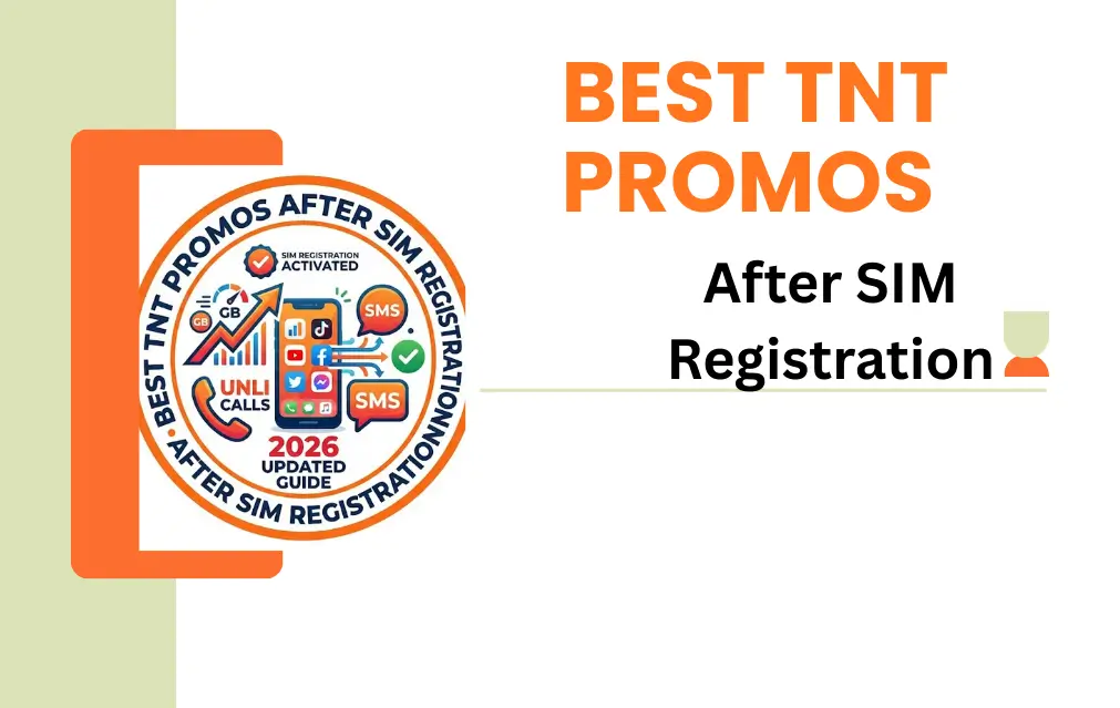 Best TNT Promos After SIM Registration