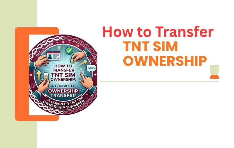 How to Transfer TNT SIM Ownership