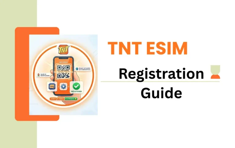 TNT eSIM Registration Guide & Activation Steps (2026 Complete Process)