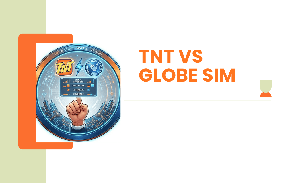 TNT vs Globe SIM